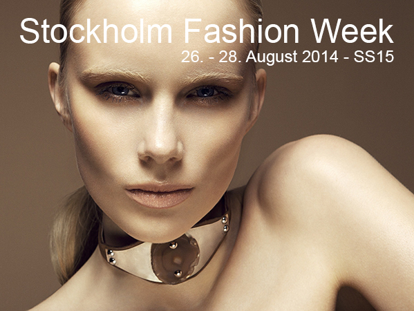 Fashion Week Stockholm August 2014 - Highlights, Shows und Top Designer