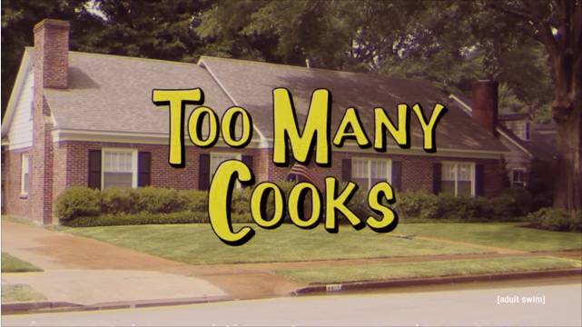 'Too Many Cooks' by Adult Swim