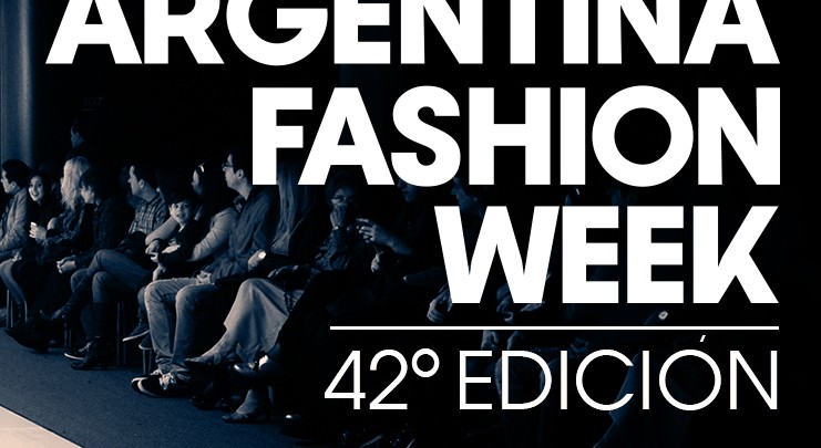 Argentina Fashion Week, März 2015 – Highlights, Shows & Top-Designer