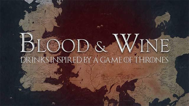 Blood & Wine: Game of Thrones Pop-Up Bar
