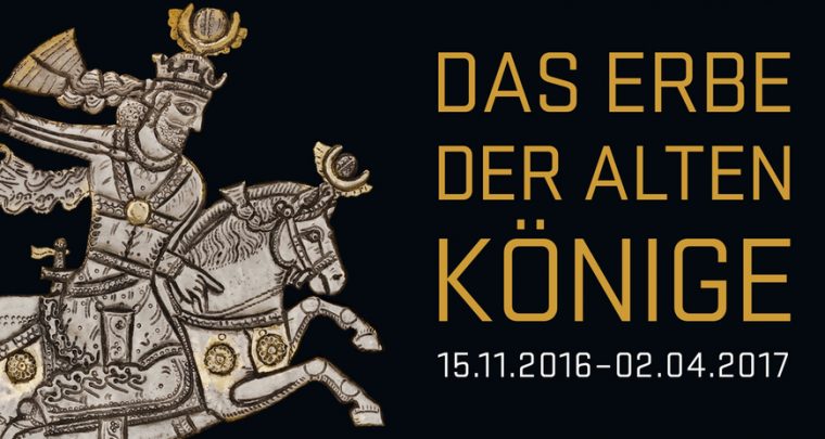 Ausstellungstipp - Das Erbe der alten Könige