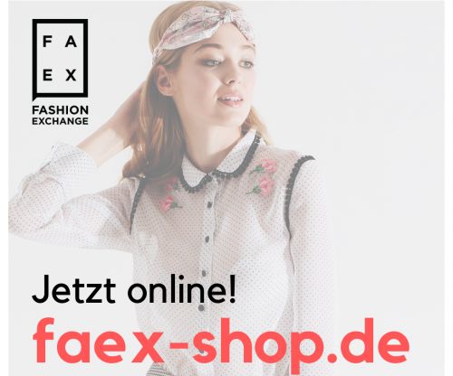 News aus deiner Fashion Community – Fashion Exchange (FAEX) startet mit neuen Online Shop!