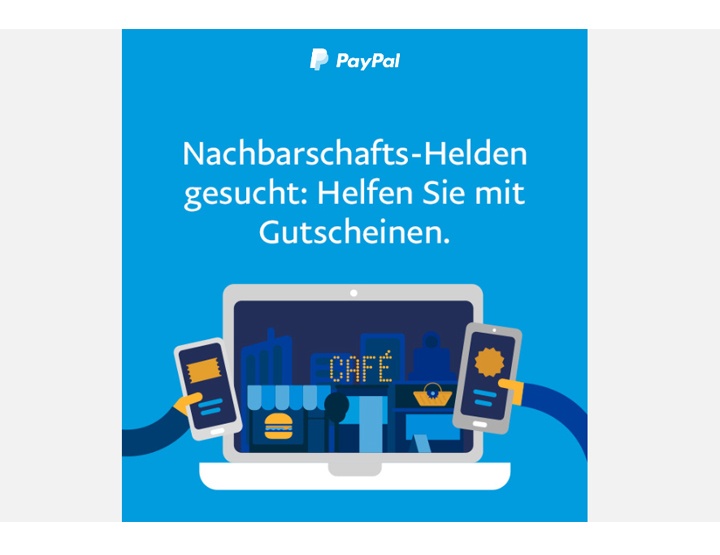 PayPal sucht Nachbarschafts-Helden! - JETZT mit Gutscheinen HELFEN!